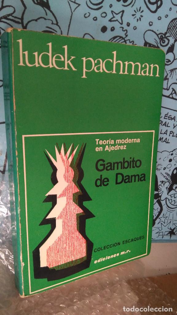 Gambito de Dama: Teoria moderna en Ajedrez by Luděk Pachman