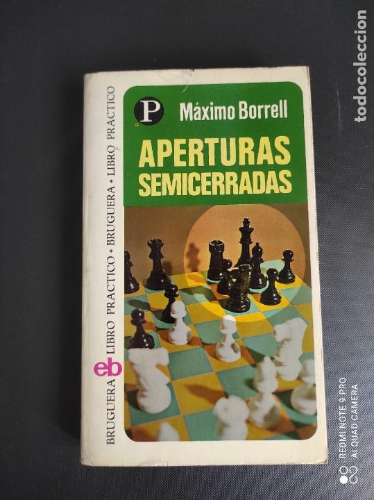 Coleccionismo deportivo: APERTURAS SEMICERRADAS - MAXIMO BORRELL - AJEDREZ - Foto 1