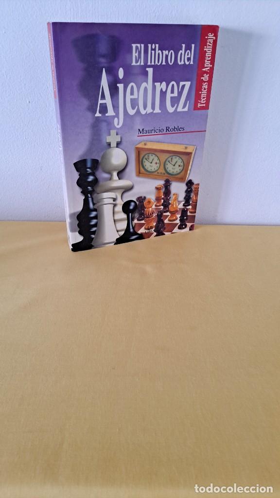 Coleccionismo deportivo: MAURICIO ROBLES - EL LIBRO DEL AJEDREZ, T&Eacute;CNICAS DE APRENDIZAJE - LIBSA 2004 - Foto 1
