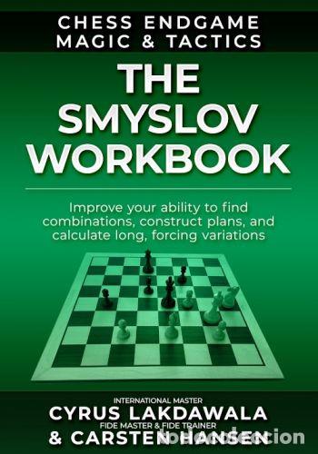 Coleccionismo deportivo: Ajedrez. Chess. The Smyslov Workbook - Lakdawala/Hansen - Foto 1