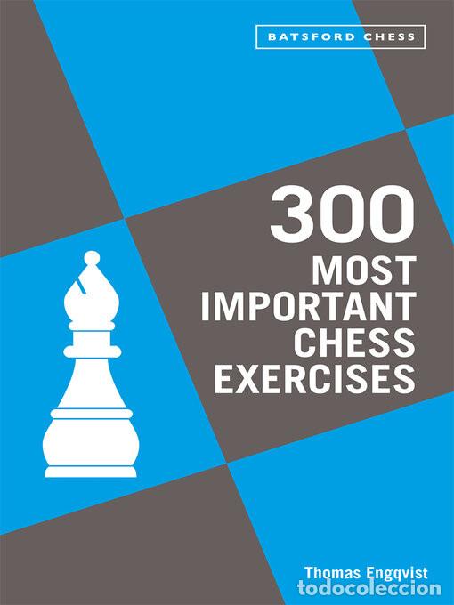 Coleccionismo deportivo: Ajedrez. 300 Most Important Chess Exercises - Thomas Engqvist - Foto 1