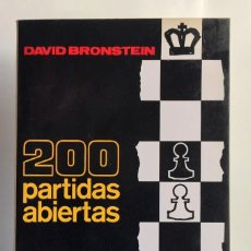 Coleccionismo deportivo: 200 PARTIDAS ABIERTAS. DAVID BRONSTEIN. Lote 343065468