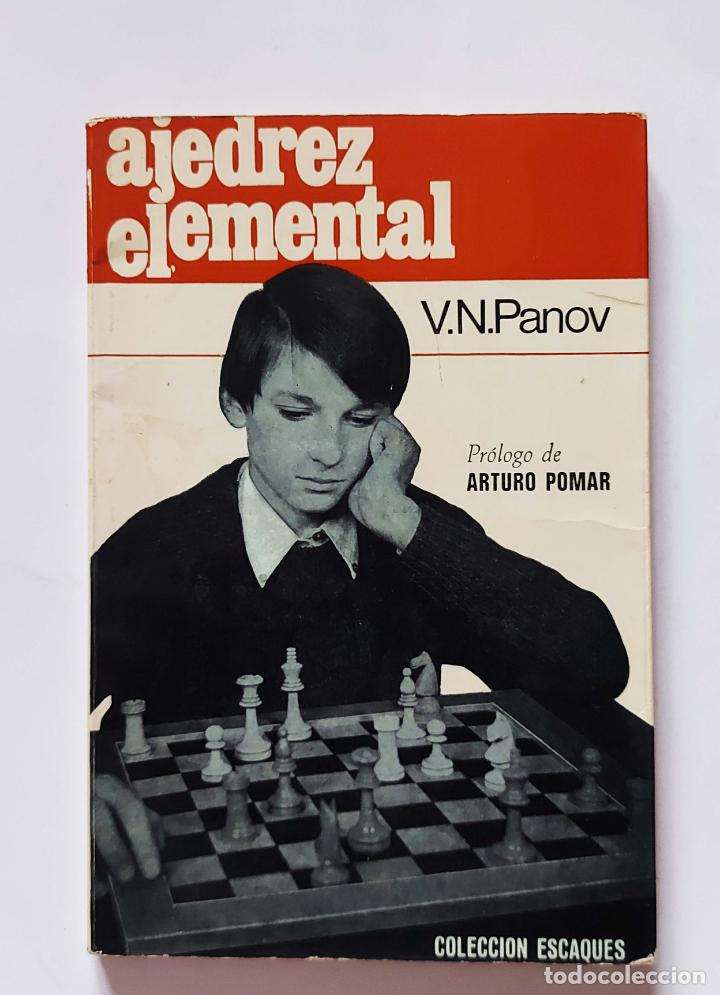 Coleccionismo deportivo: Ajedrez elemental | V. N. Panov | Ediciones Mart&iacute;nez Roca, 1979 - Foto 2
