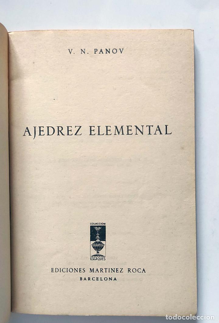 Coleccionismo deportivo: Ajedrez elemental | V. N. Panov | Ediciones Mart&iacute;nez Roca, 1979 - Foto 3