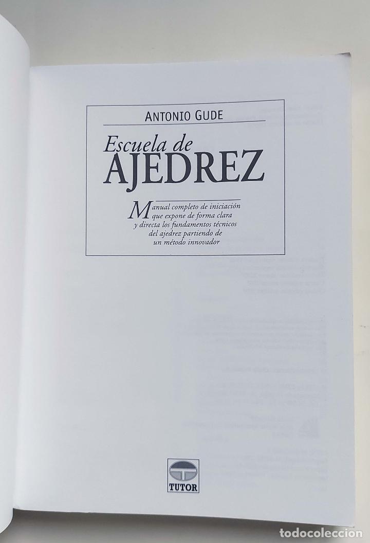Coleccionismo deportivo: Escuela de ajedrez | Antonio Gude | Ediciones Tutor, 2001 - Foto 3