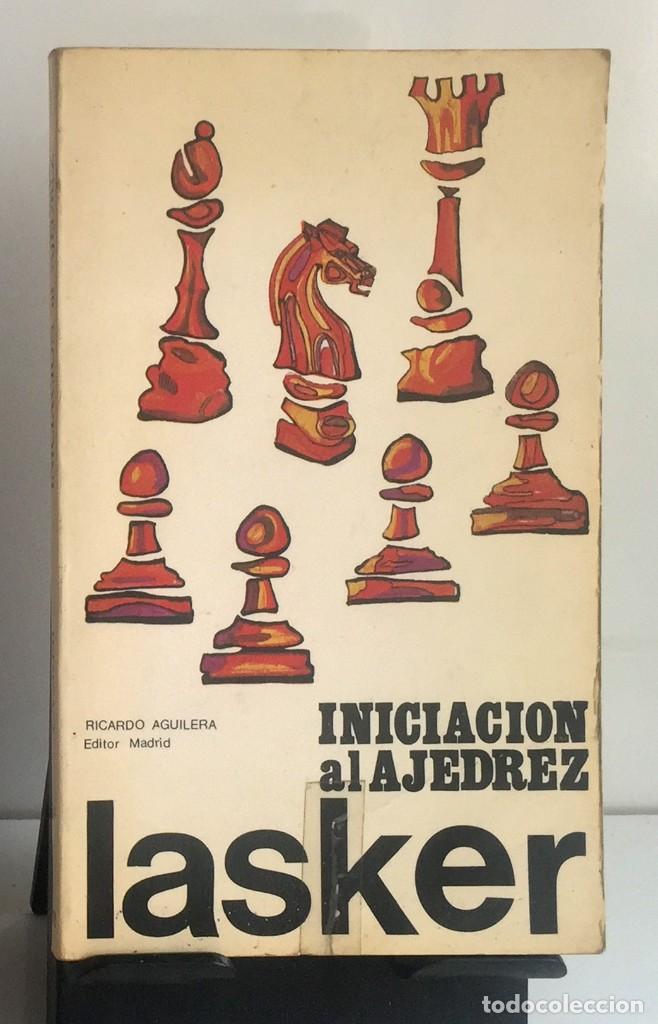 Coleccionismo deportivo: INICIACI&Oacute;N AL AJEDREZ. Lasker - Foto 1