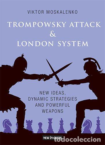 Coleccionismo deportivo: Ajedrez. Chess. Trompowsky Attack & London System - Viktor Moskalenko - Foto 1