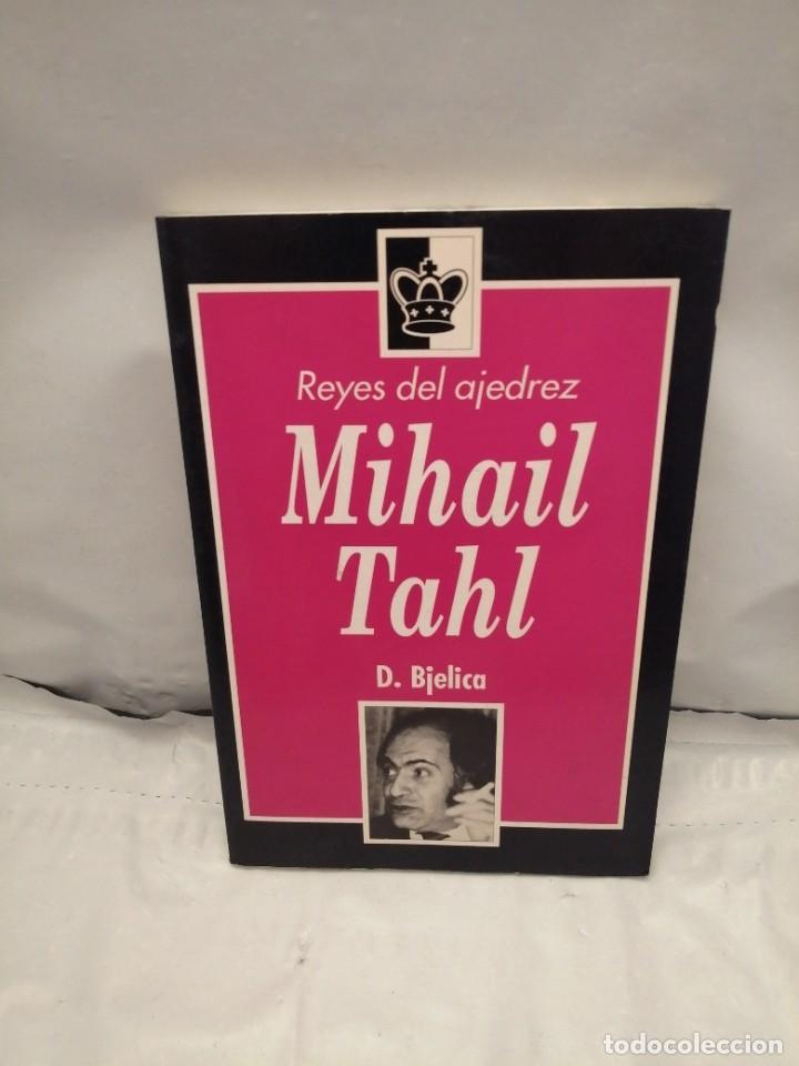 Coleccionismo deportivo: REYES DEL AJEDREZ: MIHAIL TAHL (PRIMERA EDICI&Oacute;N) - Foto 1