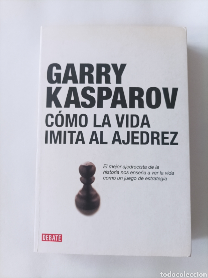 Livro - Como a Vida Imita o Xadrez - Campeão GARRY KASPAROV Antas E Abade  De Vermoim • OLX Portugal