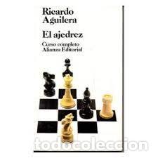 Coleccionismo deportivo: el ajedrez curso completo Ricardo Aguilera AU 403 - Foto 1