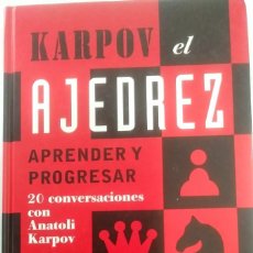 Coleccionismo deportivo: EL AJEDREZ APRENDER Y PROGRESAR KARPOV. Lote 364314396