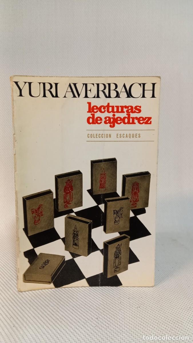 Coleccionismo deportivo: YURI AVERBACH. LECTURAS DE AJEDREZ. EDICIONES MARTINEZ ROCA 1981 - Foto 1