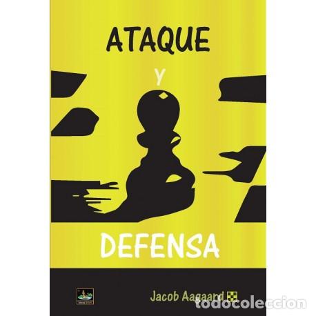 Coleccionismo deportivo: Ajedrez. Chess. ATAQUE Y DEFENSA - Jacob Aagaard - Foto 1