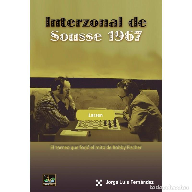 Coleccionismo deportivo: Ajedrez. Chess. Interzonal de Sousse 1967 - Jorge Luis Fern&aacute;ndez - Foto 1