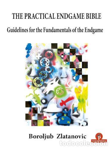Coleccionismo deportivo: Ajedrez. Chess. The Practical Endgame Bible - Boroljub Zlatanovic - Foto 1