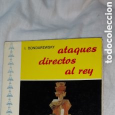 Coleccionismo deportivo: ATAQUES DIRECTOS AL REY.I.BONDAREWSKY.EDITOR RICARDO AGUILERA.1969.-2ª EDICION