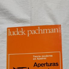 Coleccionismo deportivo: APERTURAS CERRADAS.LUDEK PACHMAN.COLECCION ESCAQUES.EDITORIAL MARTINEZ ROCA 1973. Lote 390140814