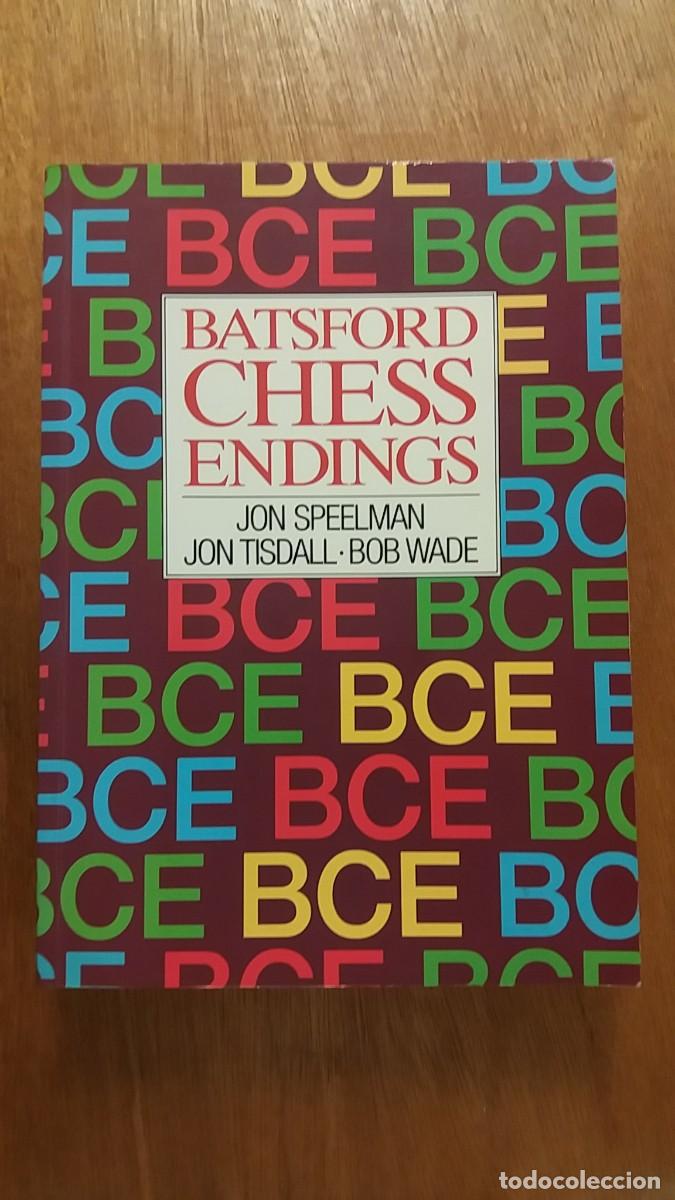 Collezionismo sportivo: BATSFORD CHESS ENDINGS, JON SPEELMAN, JON TISDALL, BOB WADE, AJEDREZ