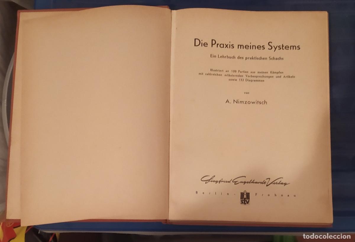 Coleccionismo deportivo: Ajedrez ♔♕ Die Praxis meins systems / Nimzowitsch - Foto 1