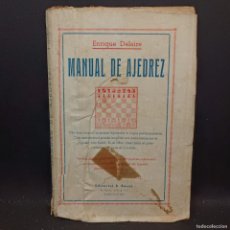 Coleccionismo deportivo: MANUAL DE AJEDREZ - ENRIQUE DELAIRE - EDITORIAL B. BAUZÁ - BARCELONA / 23.016