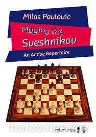 Coleccionismo deportivo: Ajedrez. Chess. Playing the Sveshnikov - Milos Pavlovic - Foto 1