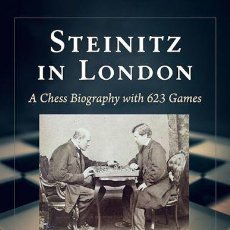 Coleccionismo deportivo: AJEDREZ. STEINITZ IN LONDON. A CHESS BIOGRAPHY WITH 623 GAMES - TIM HARDING