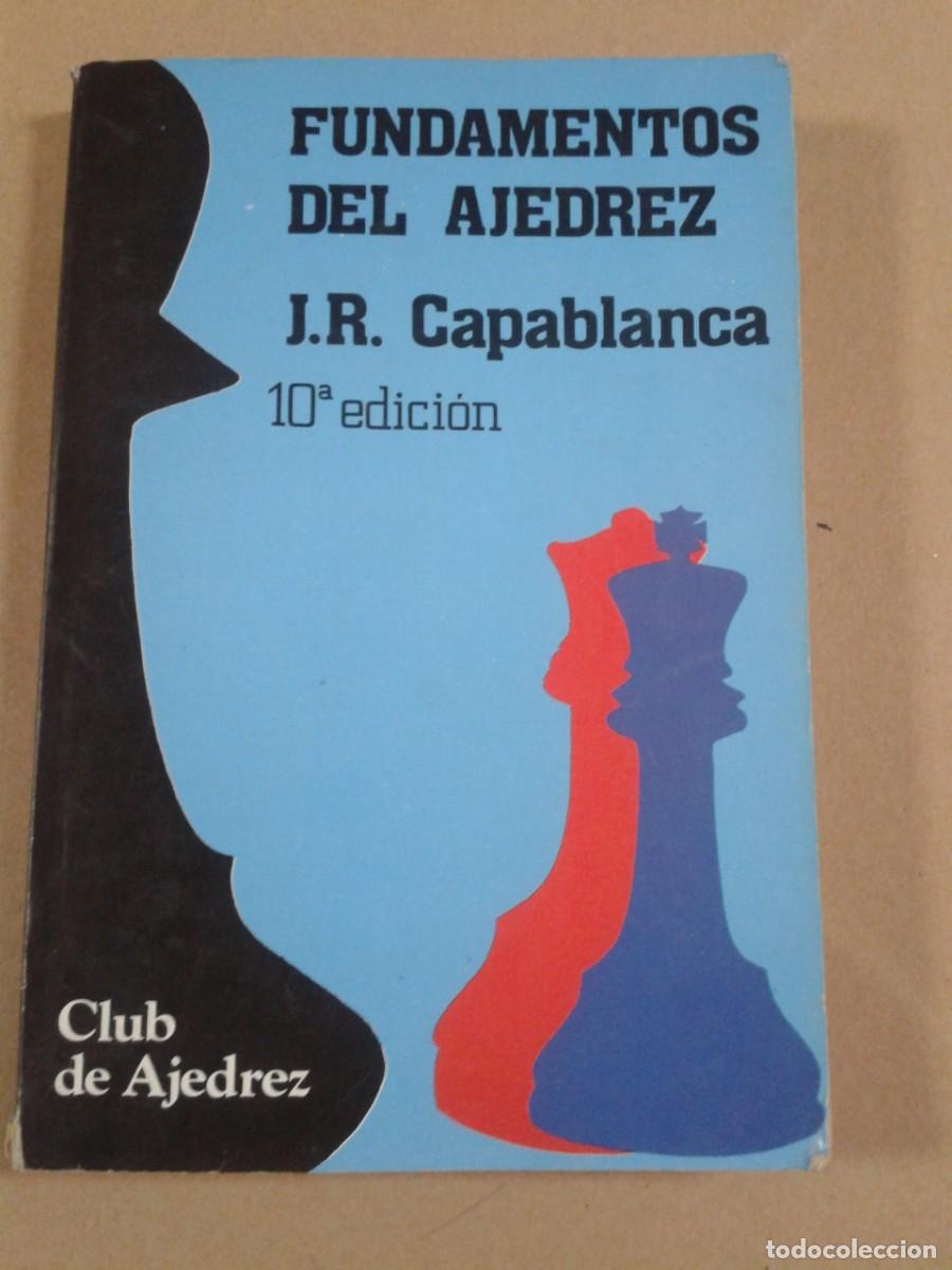 Coleccionismo deportivo: FUNDAMENTOS DEL AJEDREZ- J.R. CAPABLANCA - Foto 1