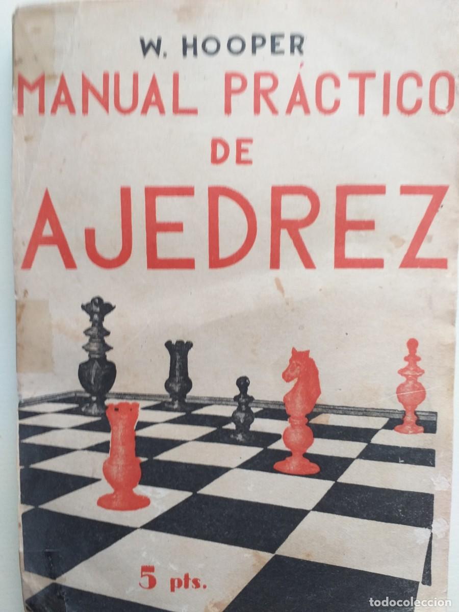 Coleccionismo deportivo: manual pr&aacute;ctico de ajedrez W Hooper - Foto 1