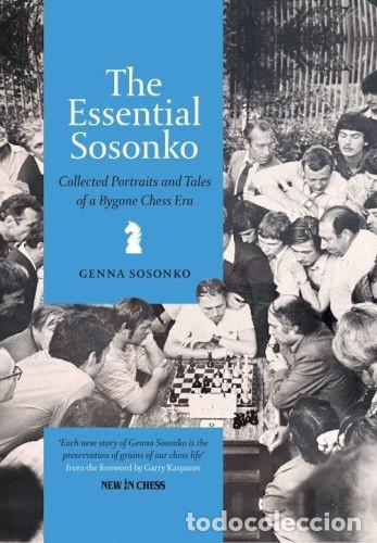 Coleccionismo deportivo: Ajedrez. Chess. The Essential Sosonko - Genna Sosonko (Hardback) - Foto 1