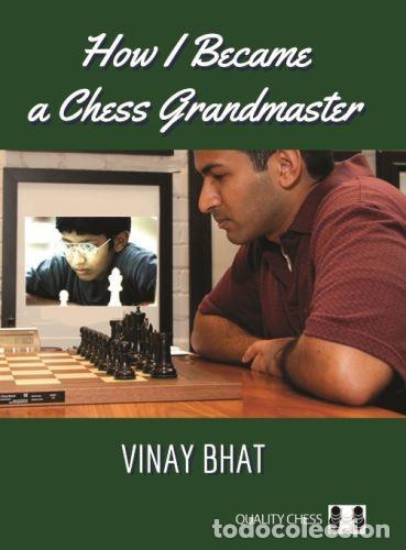 Coleccionismo deportivo: Ajedrez. How I Became a Chess Grandmaster - Vinay Bhat - Foto 1