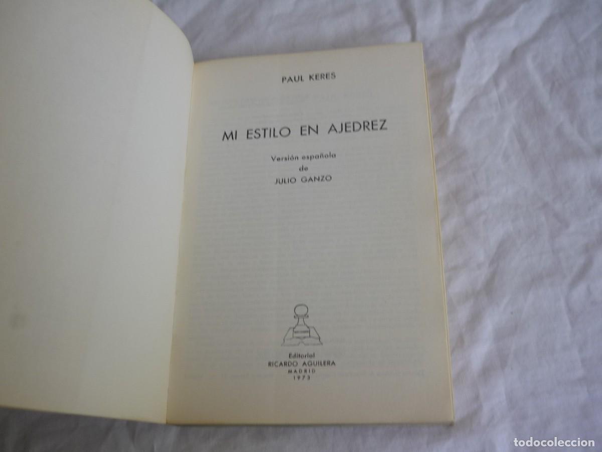 Coleccionismo deportivo: Mi estilo en Ajedrez Paul Keres 1973 - Foto 6