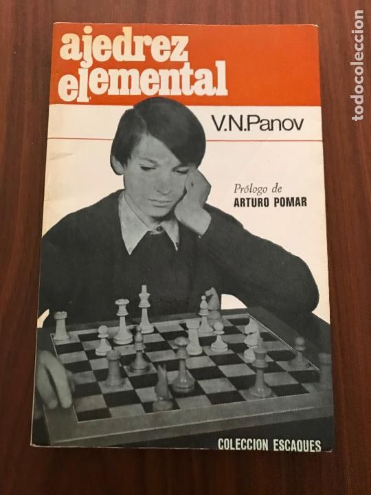 Coleccionismo deportivo: AJEDREZ ELEMENTAL , V.N PANOV , COLECCI&Oacute;N ESCAQUES , EDICIONES MARTINEZ ROCA - Foto 1