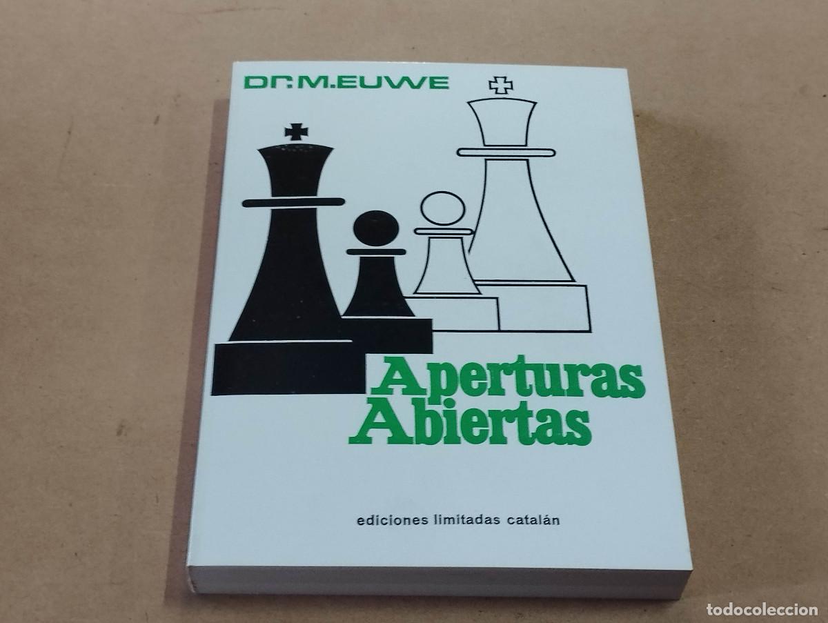 Coleccionismo deportivo: AJEDREZ - APERTURAS ABIERTAS - DR. M. EUWE - Foto 1