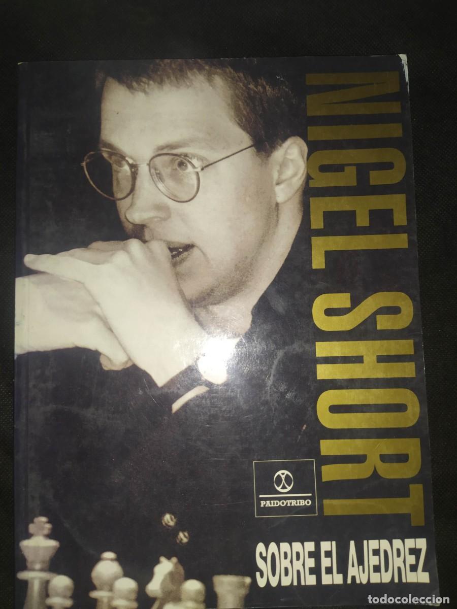 Coleccionismo deportivo: SOBRE EL AJEDREZ - NIGEL SHORT - Foto 1