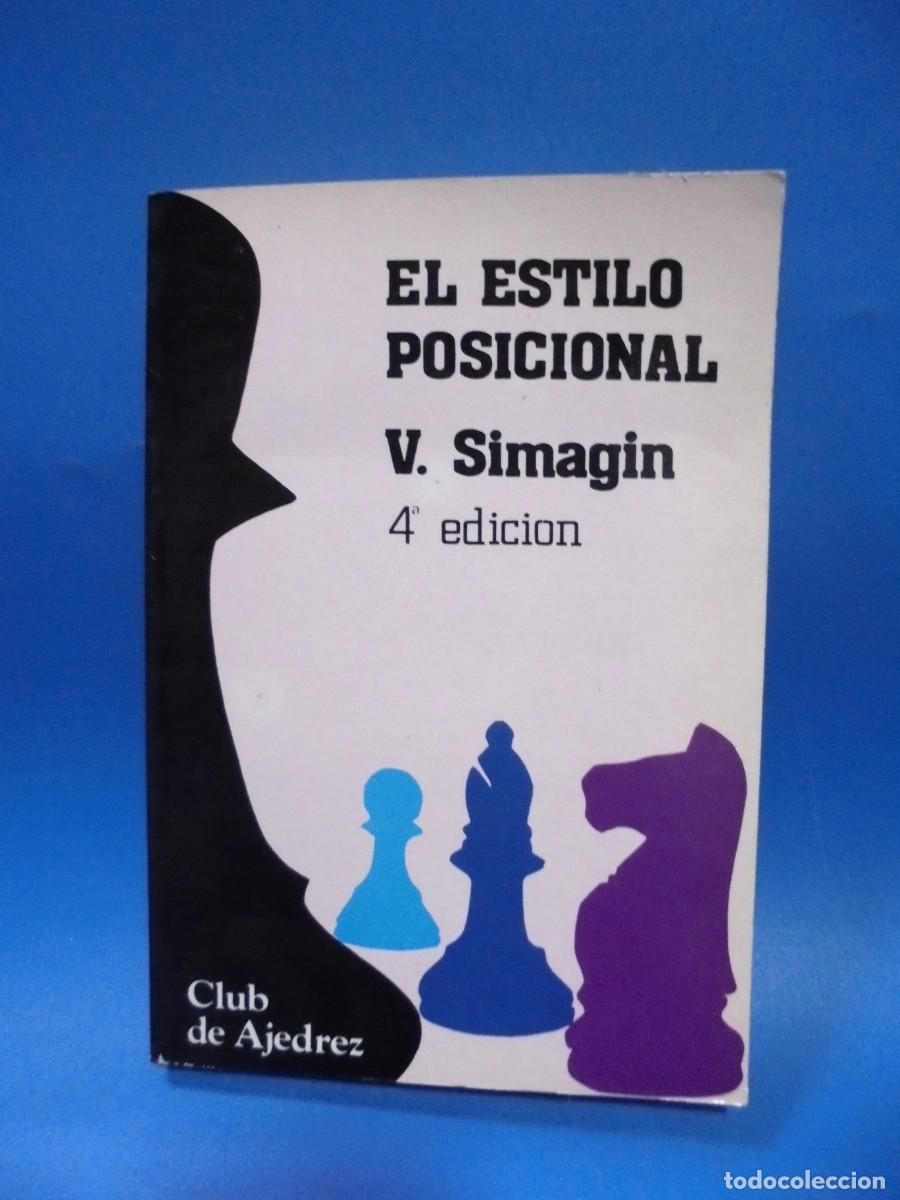 LIVRO DE XADREZ - EL ESTILO POSICIONAL - V. SIMAGIN