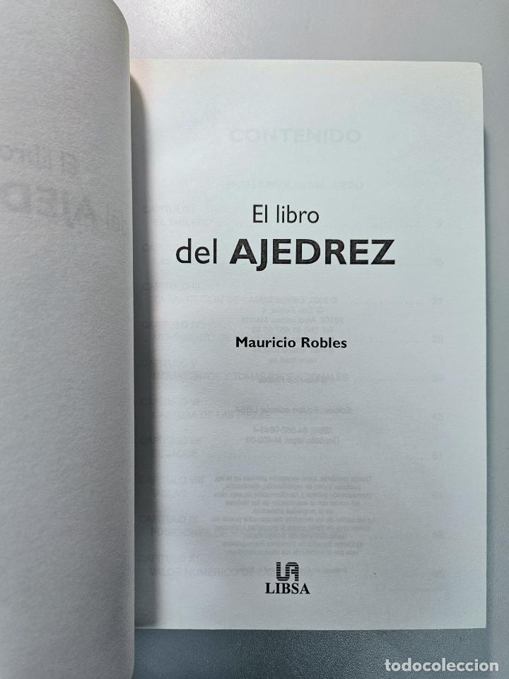 Coleccionismo deportivo: El libro del ajedrez / Mauricio Robles / Editorial Libsa 2003 - Foto 3