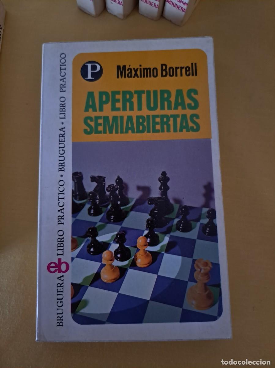 Coleccionismo deportivo: MAXIMO BORRELL - COLECCION AJEDREZ (6 TOMOS) - BRUGUERA, LIBRO PRACTICO 1975 - Foto 4