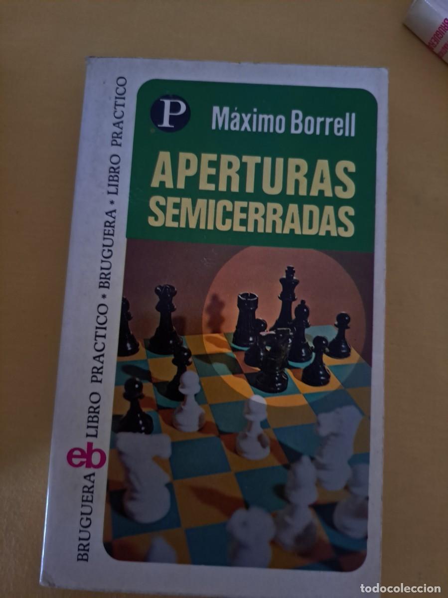 Coleccionismo deportivo: MAXIMO BORRELL - COLECCION AJEDREZ (6 TOMOS) - BRUGUERA, LIBRO PRACTICO 1975 - Foto 6