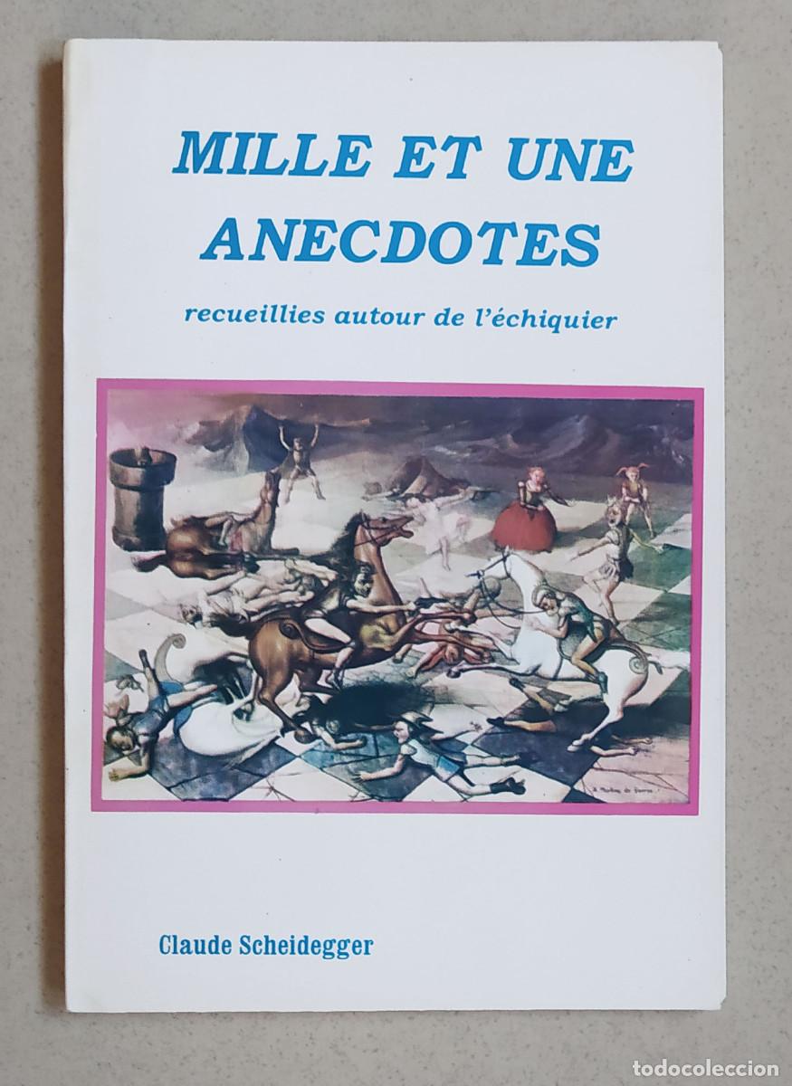 Coleccionismo deportivo: Mille et une anecdotes. Claude Scheidegger Ajedrez - Foto 1
