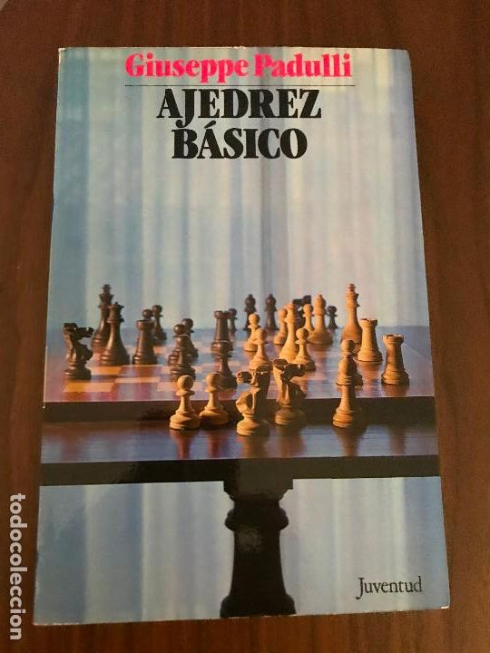 Coleccionismo deportivo: AJEDREZ B&Aacute;SICO , GIUSEPPE PADULLI , EDITORIAL JUVENTUD - Foto 1