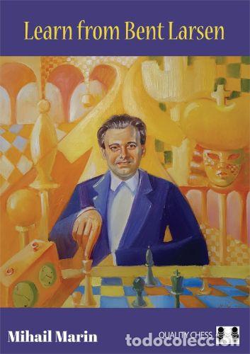 Coleccionismo deportivo: Ajedrez. Chess. Learn from Bent Larsen - Mihail Marin - Foto 1