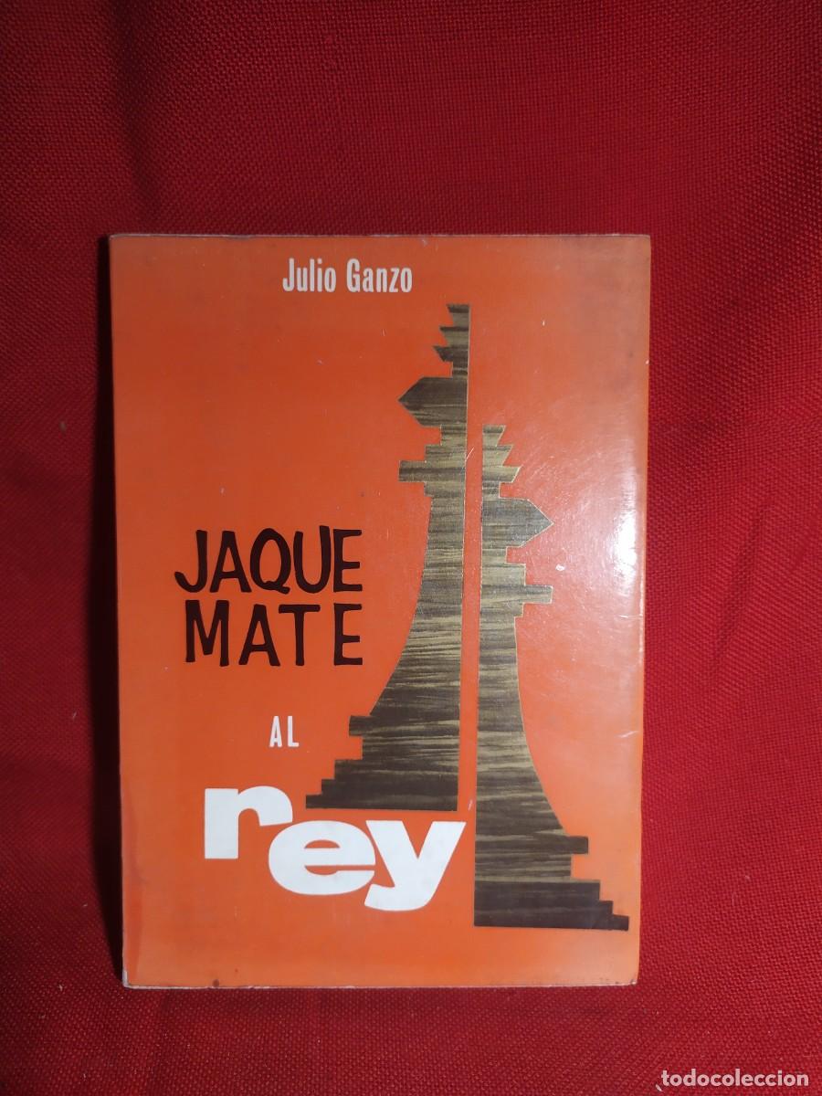 Coleccionismo deportivo: 1966. Ajedrez. Jaque Mate al rey. Julio Ganzo. - Foto 1