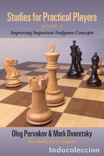 Coleccionismo deportivo: Ajedrez. Chess. Studies for Practical Players Book 2 -Oleg Pervakov/Mark Dvoretsky - Foto 1