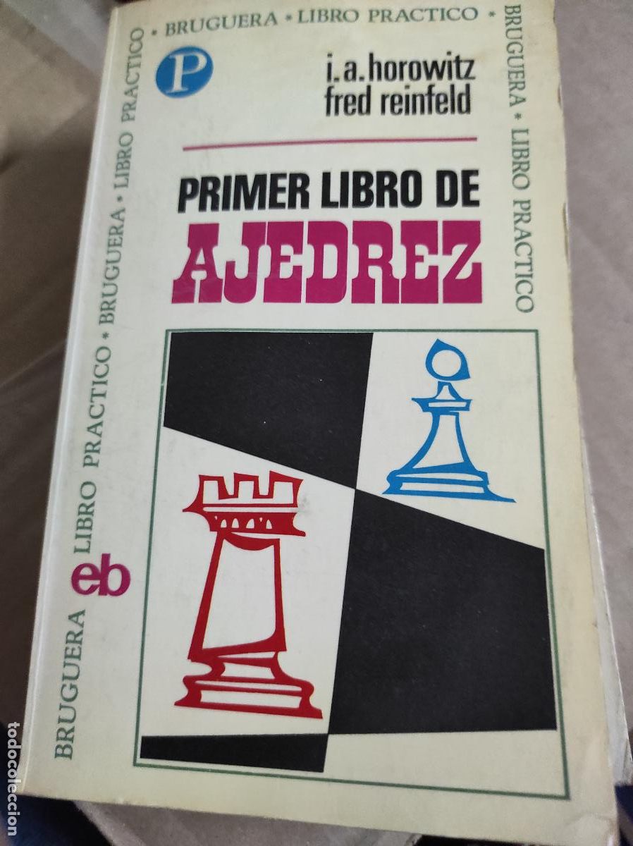 Coleccionismo deportivo: Primer libro de ajedrez. - Reinfeld, Fred. - Foto 1
