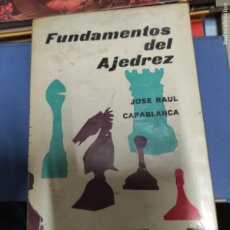 Coleccionismo deportivo: FUNDAMENTOS DEL AJEDREZ - J.R. CAPABLANCA