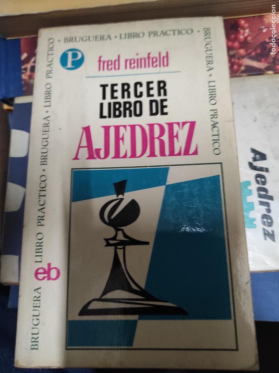 Coleccionismo deportivo: Tercer libro de ajedrez. - Reinfeld, Fred - Foto 1