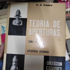 Coleccionismo deportivo: TEORÍA DE APERTURAS. TOMO II. APERTURAS CERRADAS. PANOV, V