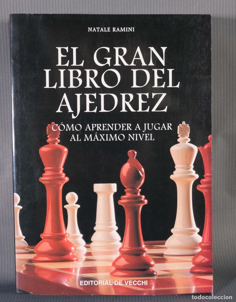 Coleccionismo deportivo: El gran libro del ajedrez - Natale Ramini - Editorial de Vecchi 2005. - Foto 1