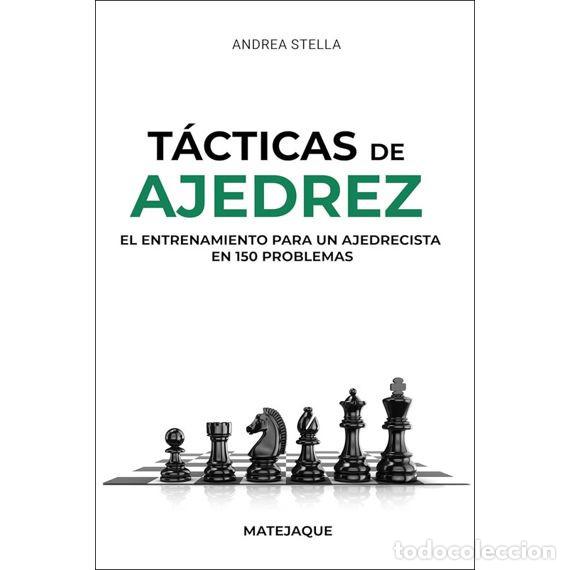 Coleccionismo deportivo: Chess. T&aacute;cticas de ajedrez - Andrea Stella - Foto 1