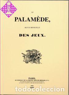 Coleccionismo deportivo: Ajedrez. Echecs. Chess. Le Palam&egrave;de Vol. 3 - 1838 (Hardback) - Foto 1